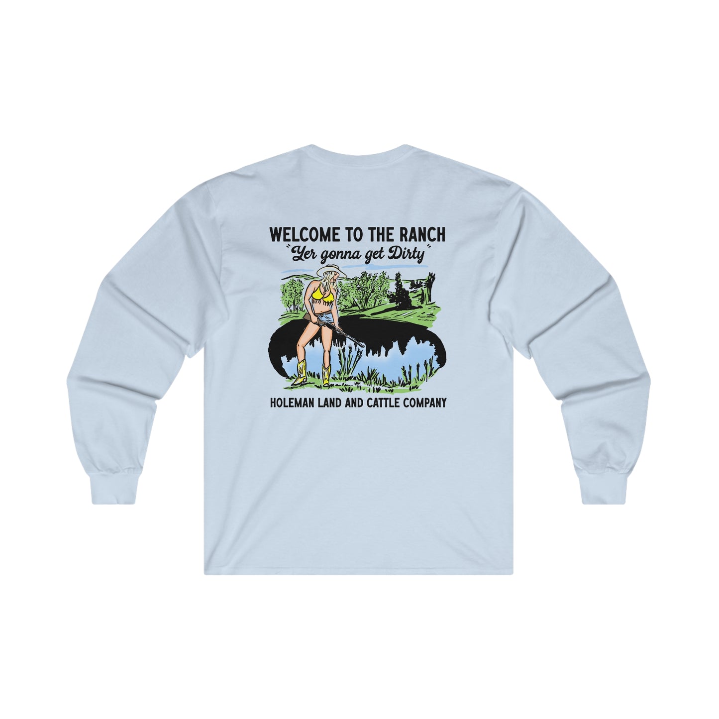 "Welcome to the Ranch" Long Sleeve Tee