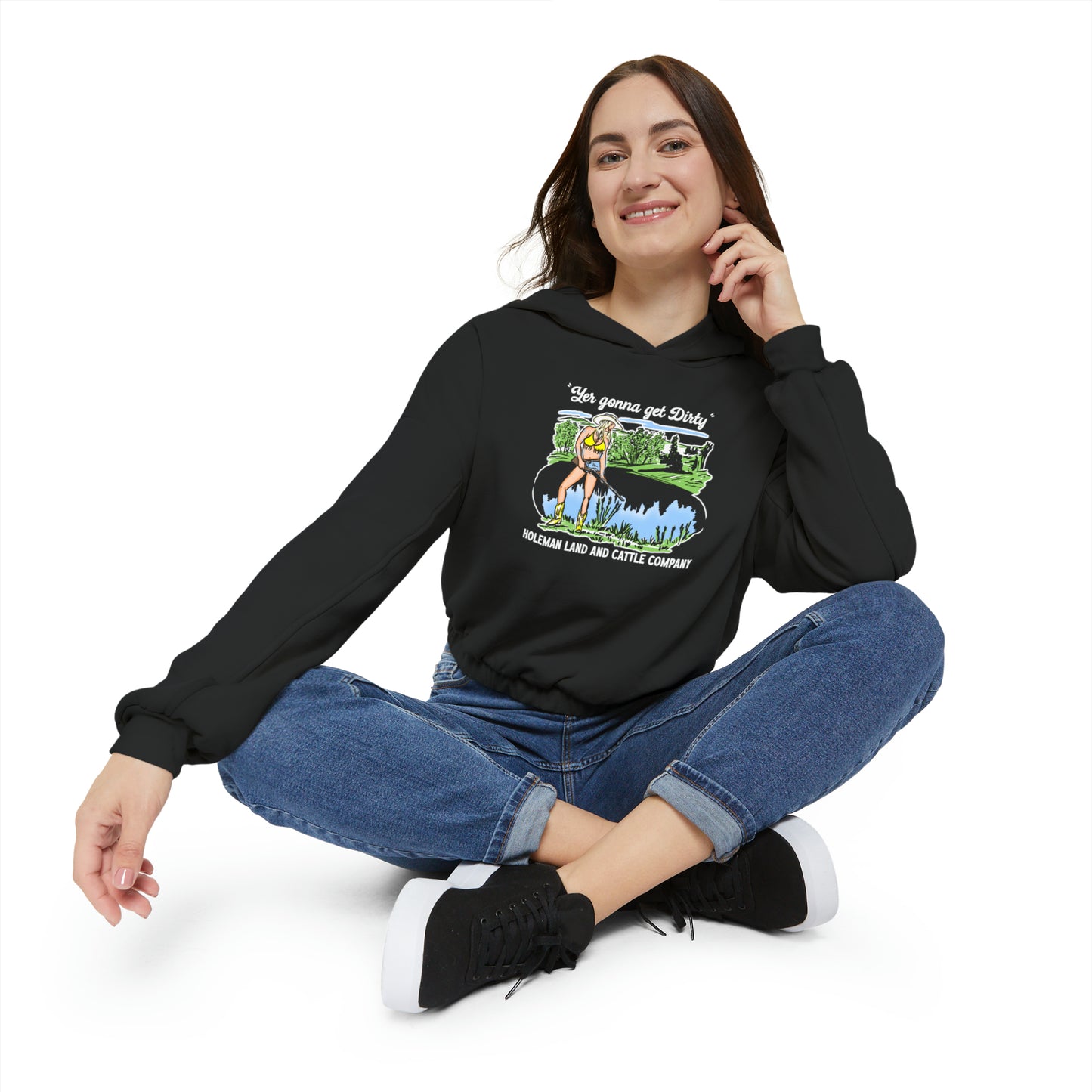 "Yer Gonna Dirty" Women's Cinched Bottom Hoodie