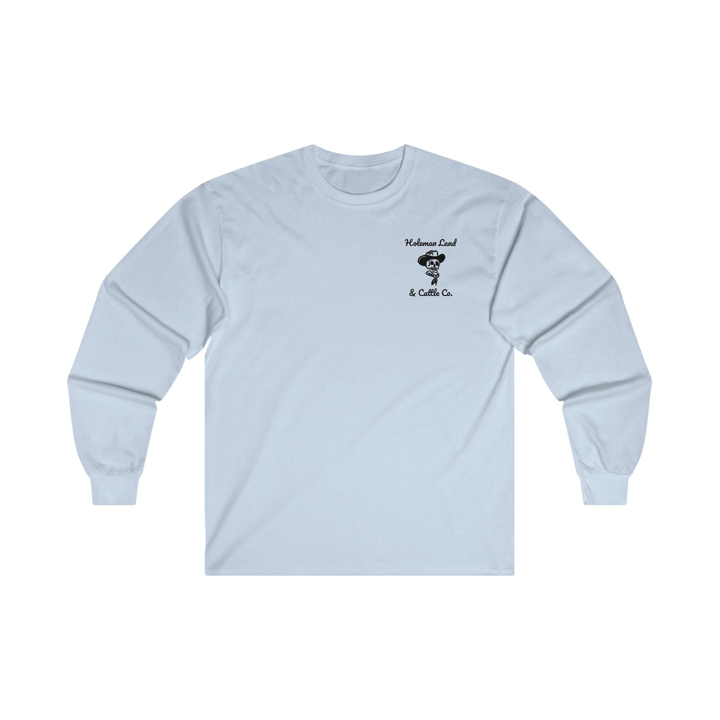 "Here for the Dirty Work" Long Sleeve Tee