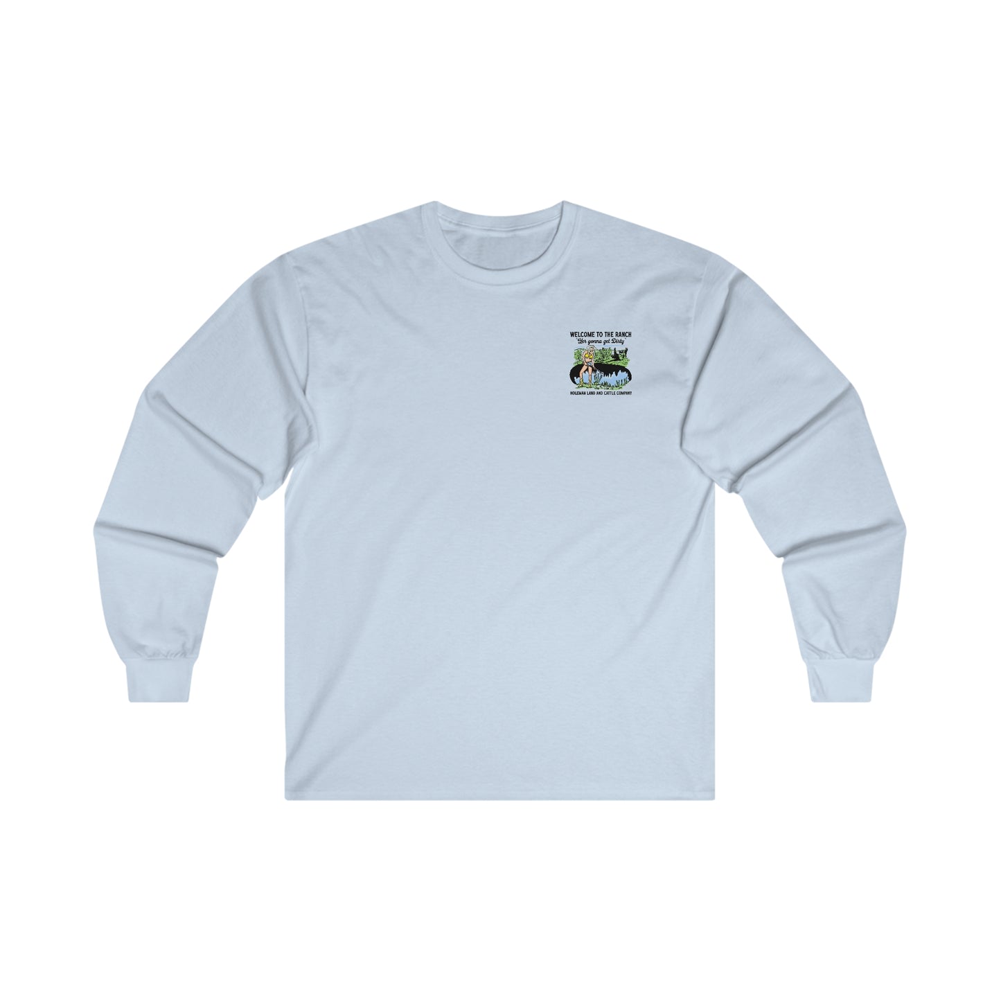 "Welcome to the Ranch" Long Sleeve Tee