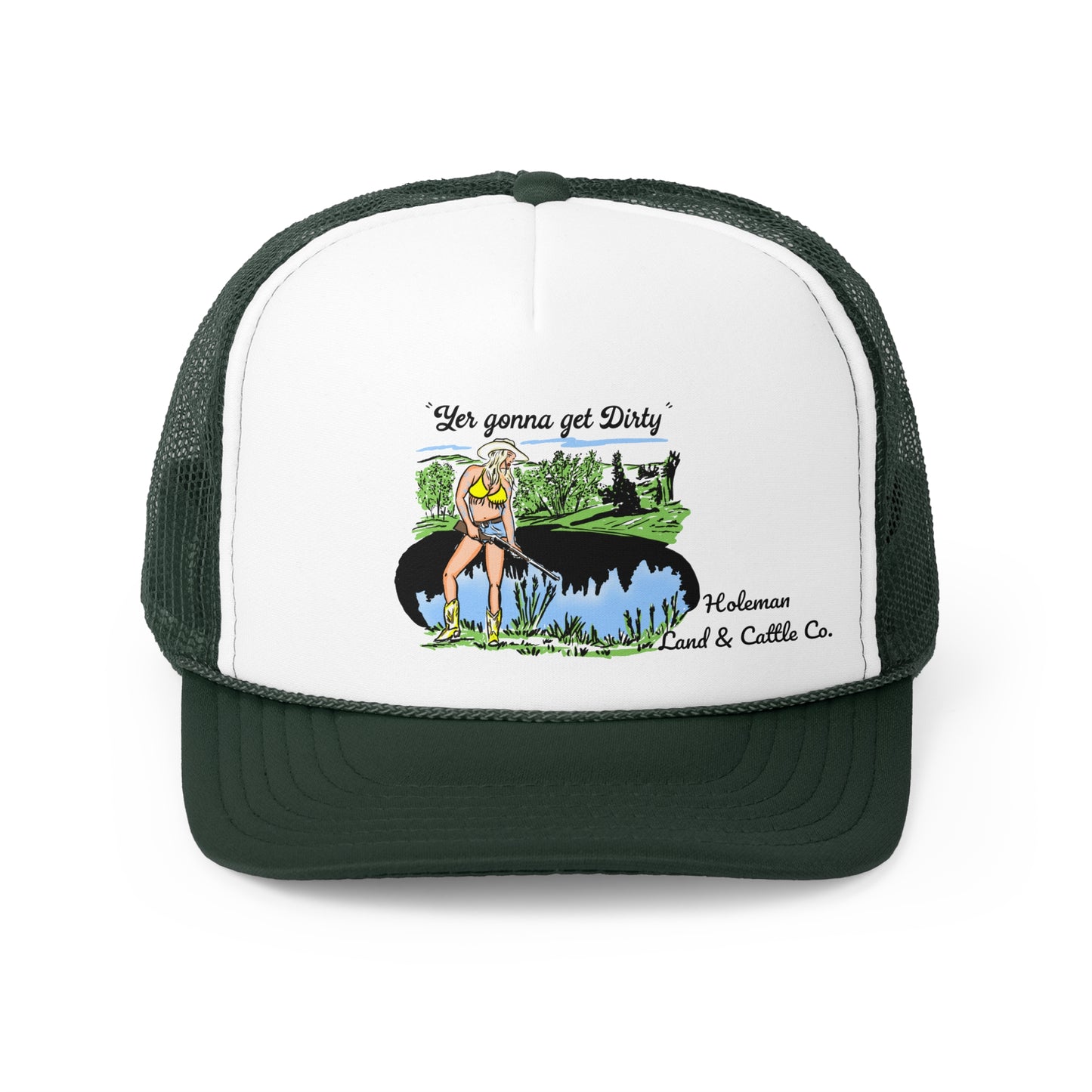 "Yer Gonna Get Dirty" Trucker Caps